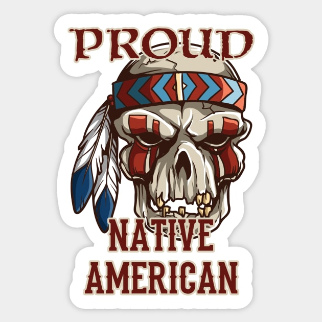 Proud Native American Sticker by Bethany-Bailey